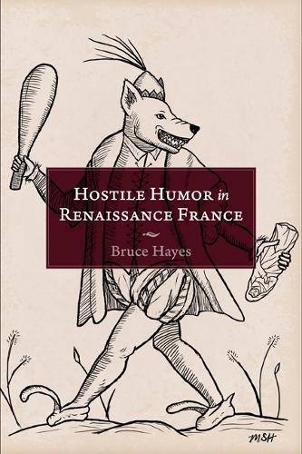Бумажная книга «Hostile Humor in Renaissance France», автор Брюс Хейс - фото №1