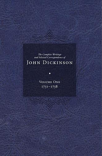 Паперова книга «Complete Writings and Selected Correspondence of John Dickinson: Volume 1» - фото №1