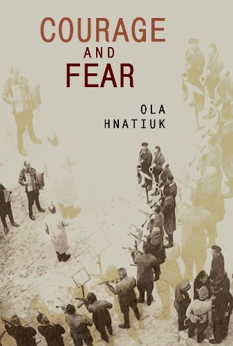 Паперова книга «Courage and Fear», автор Оля Гнатюк - фото №1