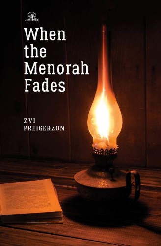 Паперова книга «When the Menorah Fades», автор Цві Прейгерзон - фото №1