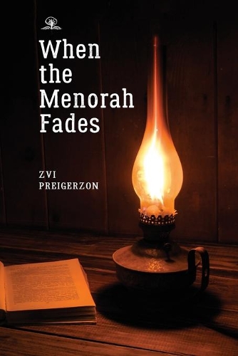 Бумажная книга «When the Menorah Fades», автор Цви Прейгерзон - фото №1