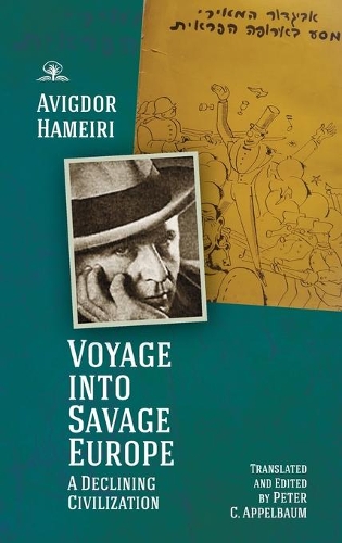 Паперова книга «Voyage into Savage Europe: A Declining Civilization», автор Авігдор Хамейрі - фото №1