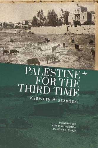 Бумажная книга «Palestine for the Third Time», автор Ксаверий Прушиньский - фото №1