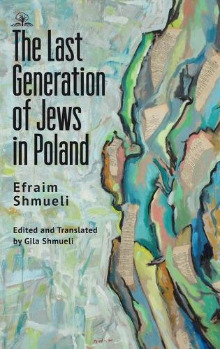 Бумажная книга «With the Last Generation of Jews in Poland», автор Эфраим Шмуэли - фото №1