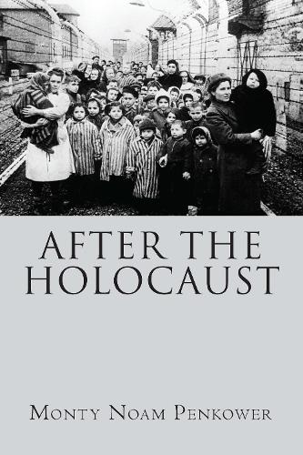 Паперова книга «After the Holocaust», автор Монті Ноам Пенкауер - фото №1