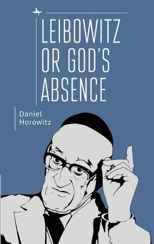 Паперова книга «Leibowitz or God's Absence», автор Деніел Горовіц - фото №1
