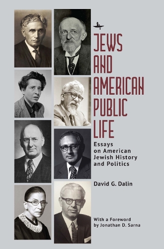 Бумажная книга «Jews and American Public Life: Essays on American Jewish History and Politics», автор Дэвид Г. Далин - фото №1