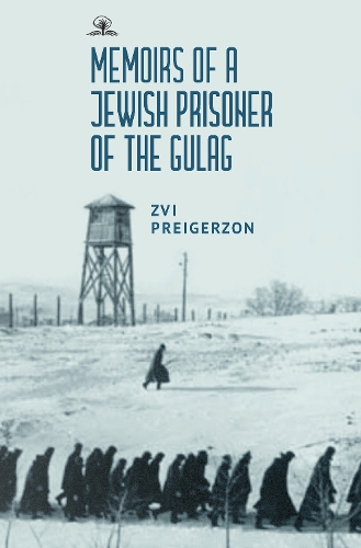 Бумажная книга «Memoirs of a Jewish Prisoner of the Gulag», автор Цви Прейгерзон - фото №1