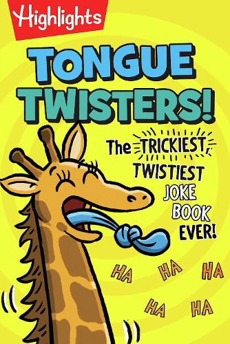 Бумажная книга «Tongue Twisters!: The Trickiest, Twistiest Joke Book Ever», автор Хайлайтс - фото №1