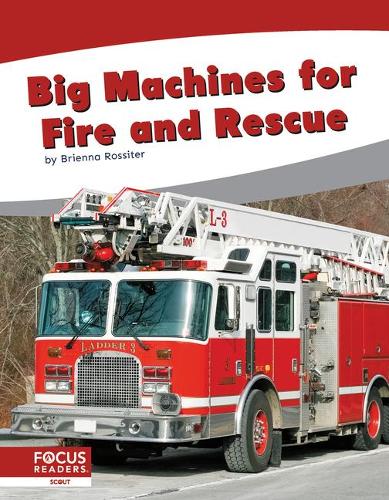 Бумажная книга «Big Machines for Fire and Rescue», автор Бриенна Росситер - фото №1