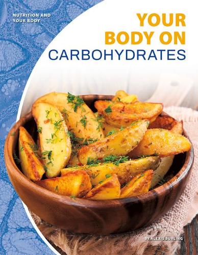 Бумажная книга «Your Body on Carbohydrates», автор Алексис Берлинг - фото №1