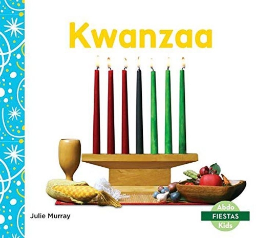 Паперова книга «Kwanzaa (Kwanzaa)», автор Джулі Мюррей - фото №1