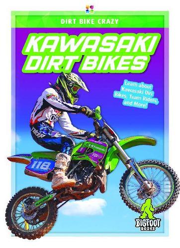 Бумажная книга «Kawasaki Dirt Bikes», автор Р. Л. Ван - фото №1