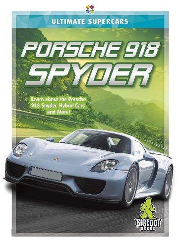 Бумажная книга «Ultimate Supercars: Porsche 918 Spyder», автор Томас К. Адамсон - фото №1