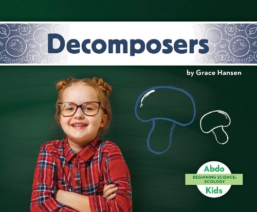 Паперова книга «Decomposers», автор Грейс Хансен - фото №1