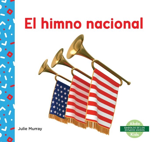 Бумажная книга «El himno nacional (National Anthem)», автор Джули Мюррей - фото №1