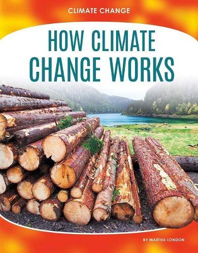 Паперова книга «How Climate Change Works», автор Марта Лондон - фото №1