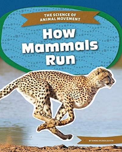 Паперова книга «How Mammals Run», автор Емма Хаддлстон - фото №1