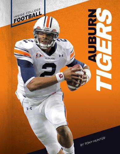 Паперова книга «Inside College Football: Auburn Tigers», автор Тоні Хантер - фото №1