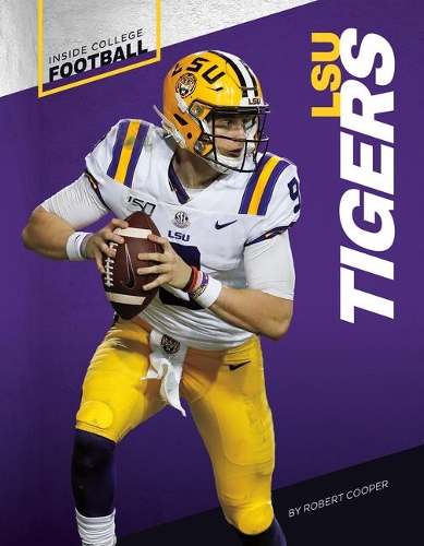 Бумажная книга «Inside College Football: LSU Tigers», автор Роберт Купер - фото №1