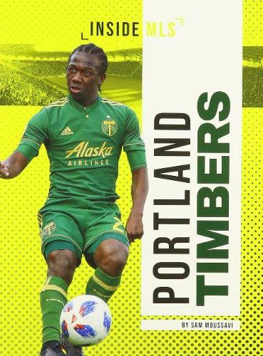 Бумажная книга «Portland Timbers», автор Сэм Муссави - фото №1