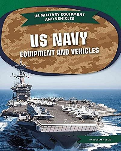 Бумажная книга «US Navy Equipment and Vehicles», автор Дуглас Хустад - фото №1