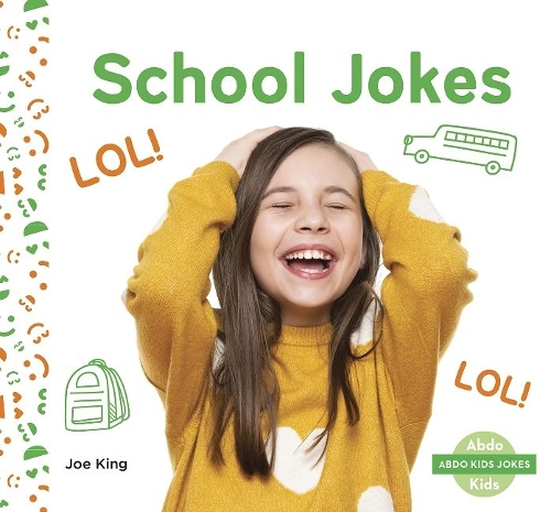 Паперова книга «Abdo Kids Jokes: School Jokes», автор Джо Кінг - фото №1