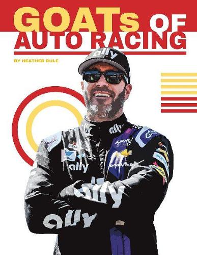 Паперова книга «GOATs of Auto Racing», автор Хізер Рул - фото №1