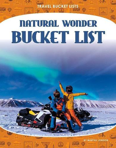Паперова книга «Natural Wonder Bucket List», автор Марта Лондон - фото №1