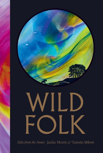 Бумажная книга «Wild Folk: Tales from the Stones», автор Джеки Моррис - фото №1