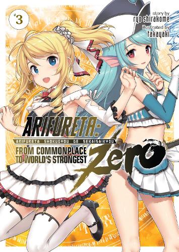 Бумажная книга «Arifureta: From Commonplace to World's Strongest ZERO (Light Novel) Vol. 3», автор Рё Сиракоме - фото №1