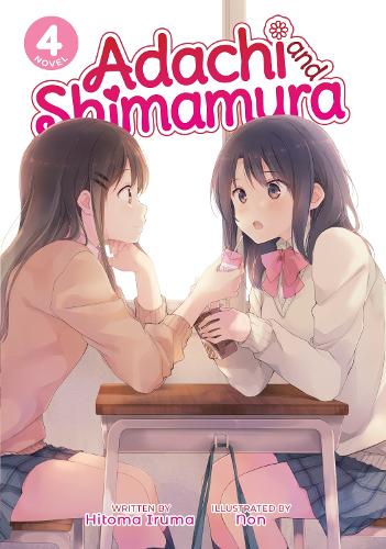 Паперова книга «Adachi and Shimamura (Light Novel) Vol. 4», автор Хітома Ірума - фото №1
