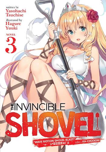 Паперова книга «The Invincible Shovel (Light Novel) Vol. 3», автор Ясохачі Цучісе - фото №1