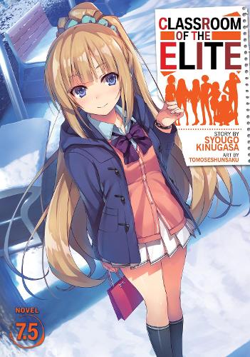 Паперова книга «Classroom of the Elite (Light Novel) Vol. 7.5», автор Сіуґо Кінуґаса - фото №1