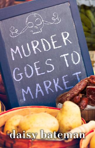 Бумажная книга «Murder Goes To Market», автор Дейзи Бейтман - фото №1