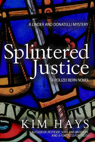 Бумажная книга «Splintered Justice: A Linder and Donatelli Mystery», автор Ким Хейс - фото №1