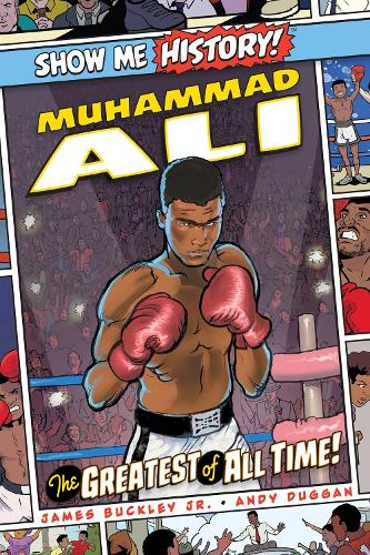 Паперова книга «Muhammad Ali: The Greatest of All Time!», автор Джеймс Баклі - фото №1