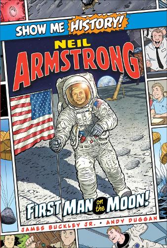 Паперова книга «Neil Armstrong: First Man on the Moon!», автор Джеймс Баклі - фото №1