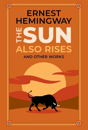 Паперова книга «The Sun Also Rises and Other Works», автор Ернест Гемінґвей - фото №1