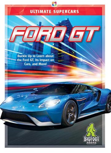 Бумажная книга «Ford GT», автор Эллен Лабрек - фото №1
