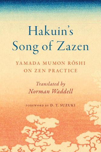 Бумажная книга «Hakuin's Song of Zazen: Yamada Mumon Roshi on Zen Practice», автор Ямада Мумон Роши - фото №1