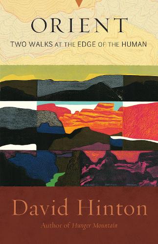 [object Object] «Orient: Two Walks at the Edge of the Human», автор Дэвид Хинтон - фото №1