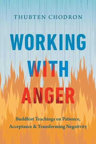 Паперова книга «Working with Anger: Buddhist Teachings on Patience, Acceptance, and Transforming Negativity», автор Тубтен Чодрон - фото №1