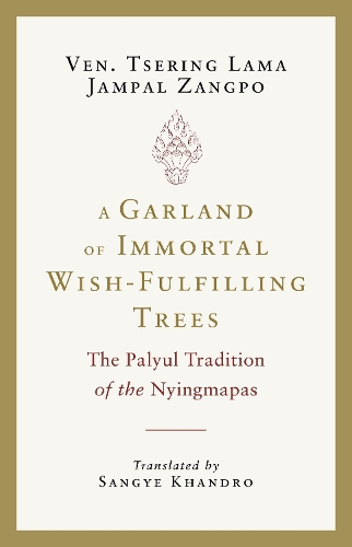 Бумажная книга «A Garland of Immortal Wish-Fulfilling Trees: The Palyul Tradition of the Nyingmapas», авторов Сангье Кхандро, Церинг Лама Джампал Зангпо - фото №1