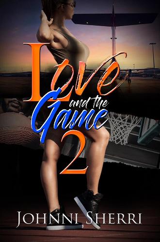 Бумажная книга «Love and the Game 2», автор Джонни Шерри - фото №1