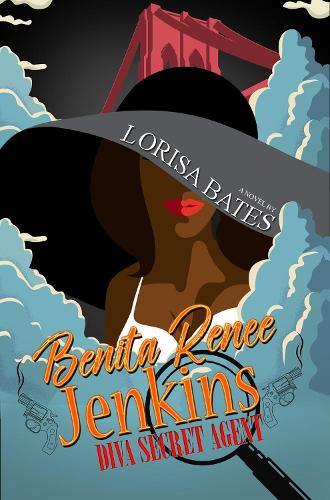 Бумажная книга «Benita Renee Jenkins: Diva Secret Agent», автор Лориса Бейтс - фото №1