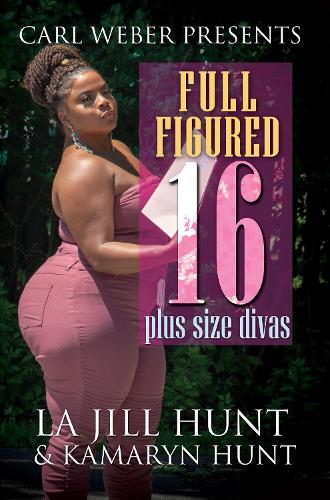 Бумажная книга «Full Figured 16», авторов Камарин Хант, Ла Джилл Хант - фото №1