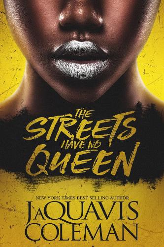 Бумажная книга «The Streets Have No Queen», автор Джакуэвис Колман - фото №1