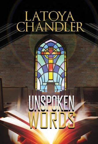 Паперова книга «Unspoken Words», автор Латоя Чандлер - фото №1