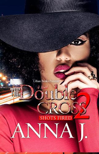 Бумажная книга «The Double Cross 2: Shots Fired», автор Анна Джей - фото №1